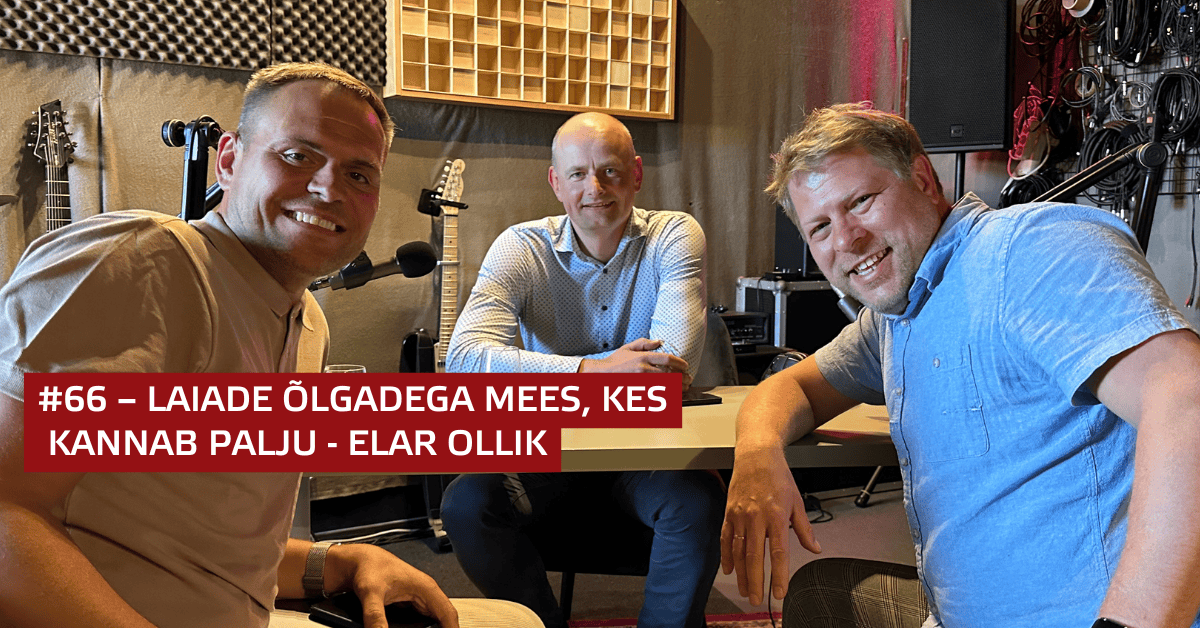 #66 - Laiade õlgadega mees, kes kannab palju - Elar Ollik