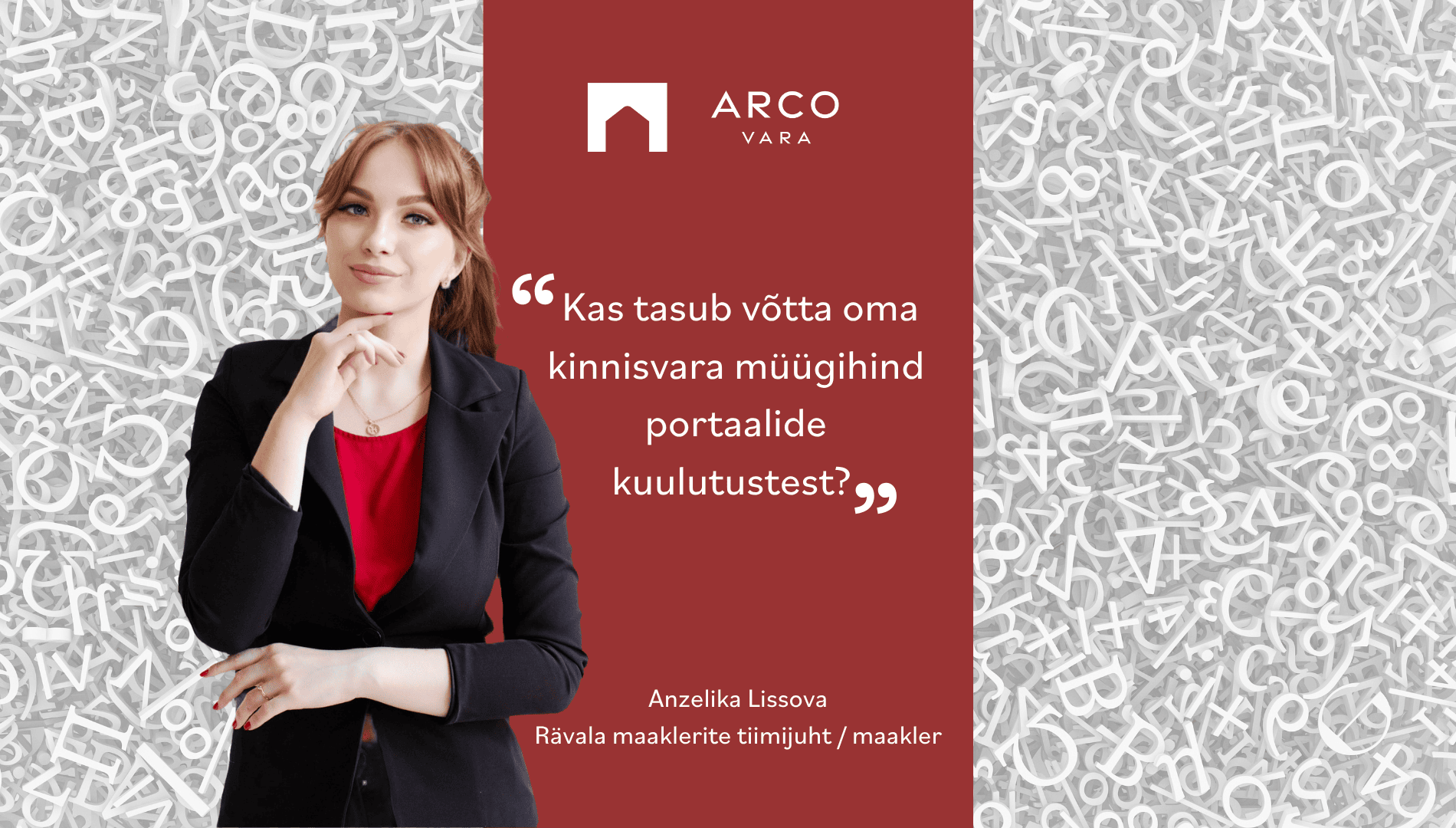 Anzelika Lissova: Kas tasub võtta oma kinnisvara müügihind portaalide kuulutustest? 