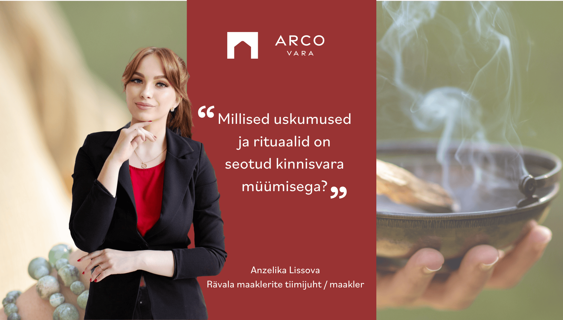 Anzelika Lissova: Millised uskumused ja rituaalid on seotud kinnisvara müümisega?