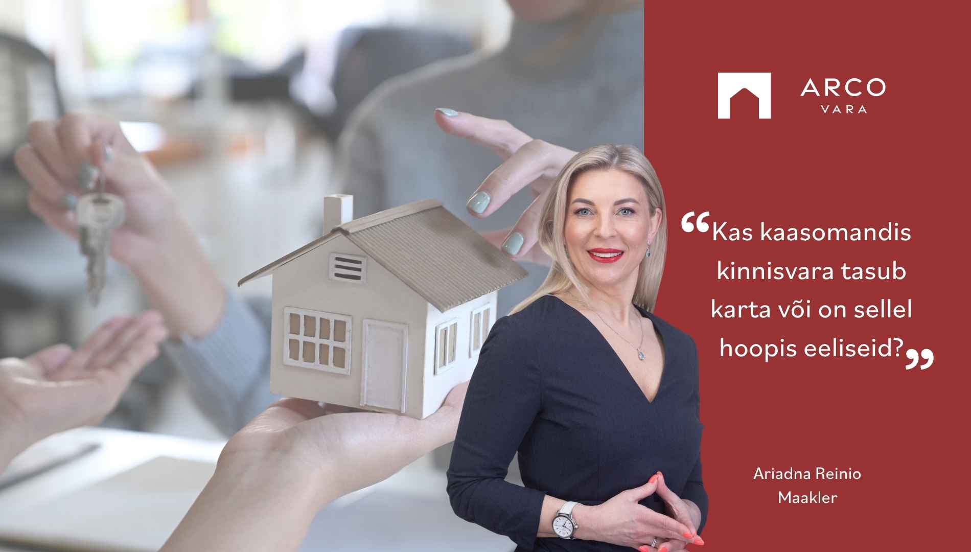  Ariadna Reinio: Kas kaasomandis kinnisvara tasub karta või on sellel hoopis eeliseid?
