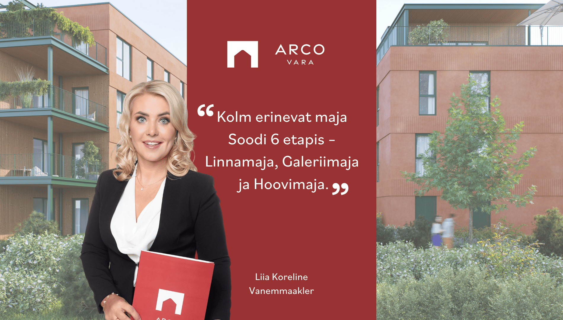 Kolm erinevat maja Soodi 6 etapis – Linnamaja, Galeriimaja ja Hoovimaja