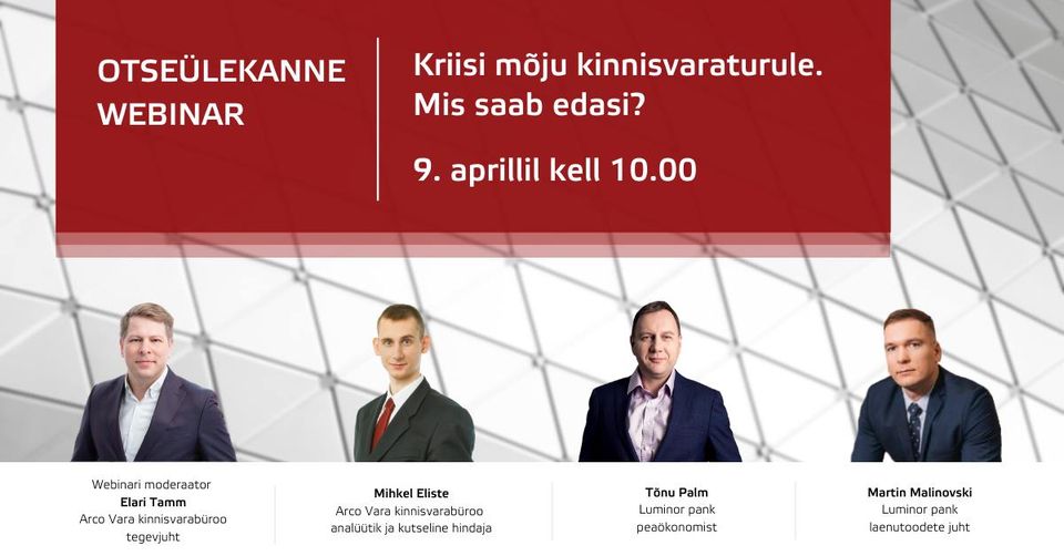 Webinar: Kriisi mõju kinnisvaraturule. Mis saab edasi?