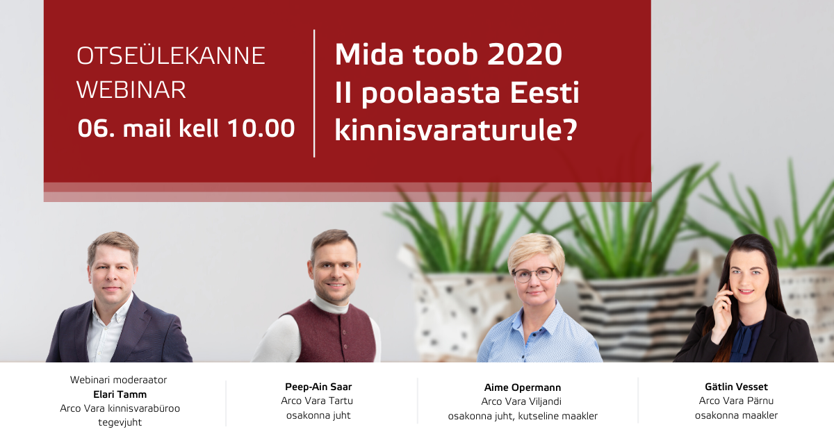 Webinar "Mida toob 2020 II poolaasta Eesti kinnisvaraturule?”