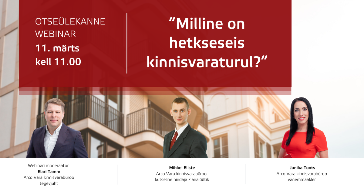 Webinar: “Milline on hetkseseis kinnisvaraturul?“