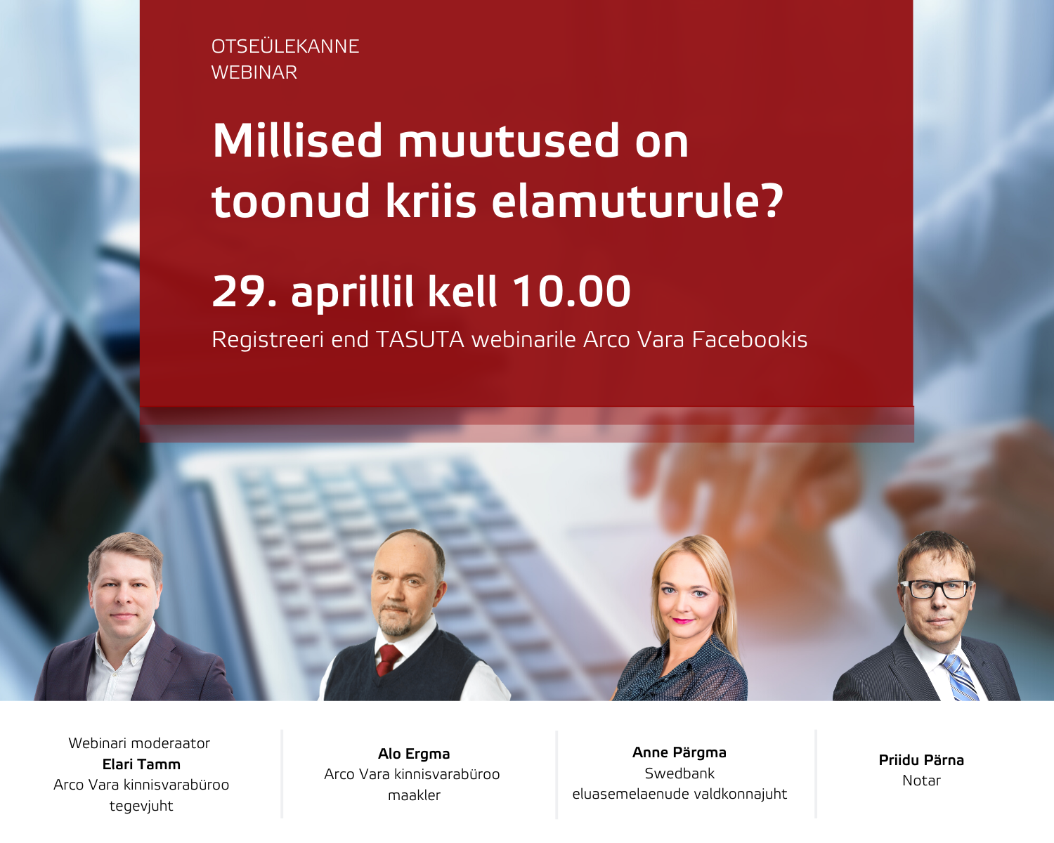 Webinar "Millised võimalused on toonud kriis elamuturule?"