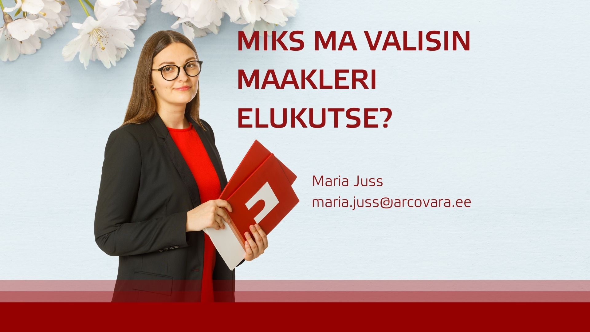 Miks ma valisin maakleri elukutse?