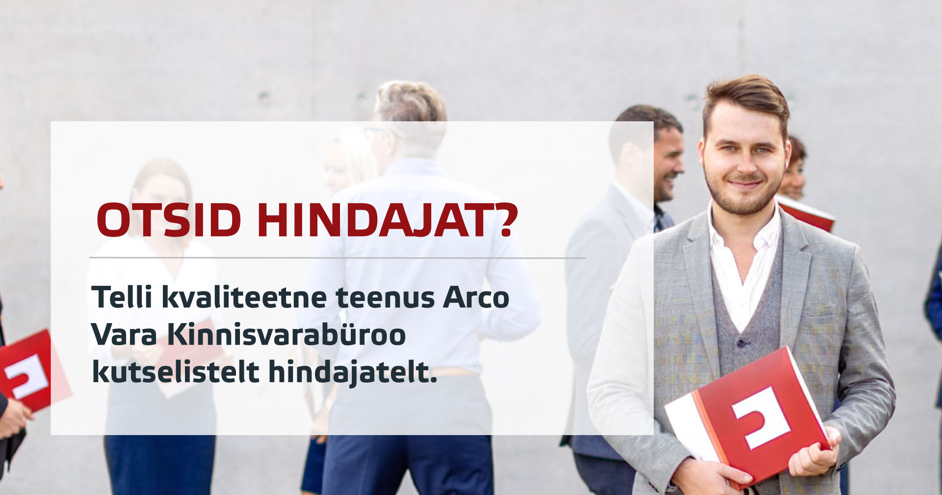 Kinnsivara hindamine Arco Vara Kinnisvarabüroo