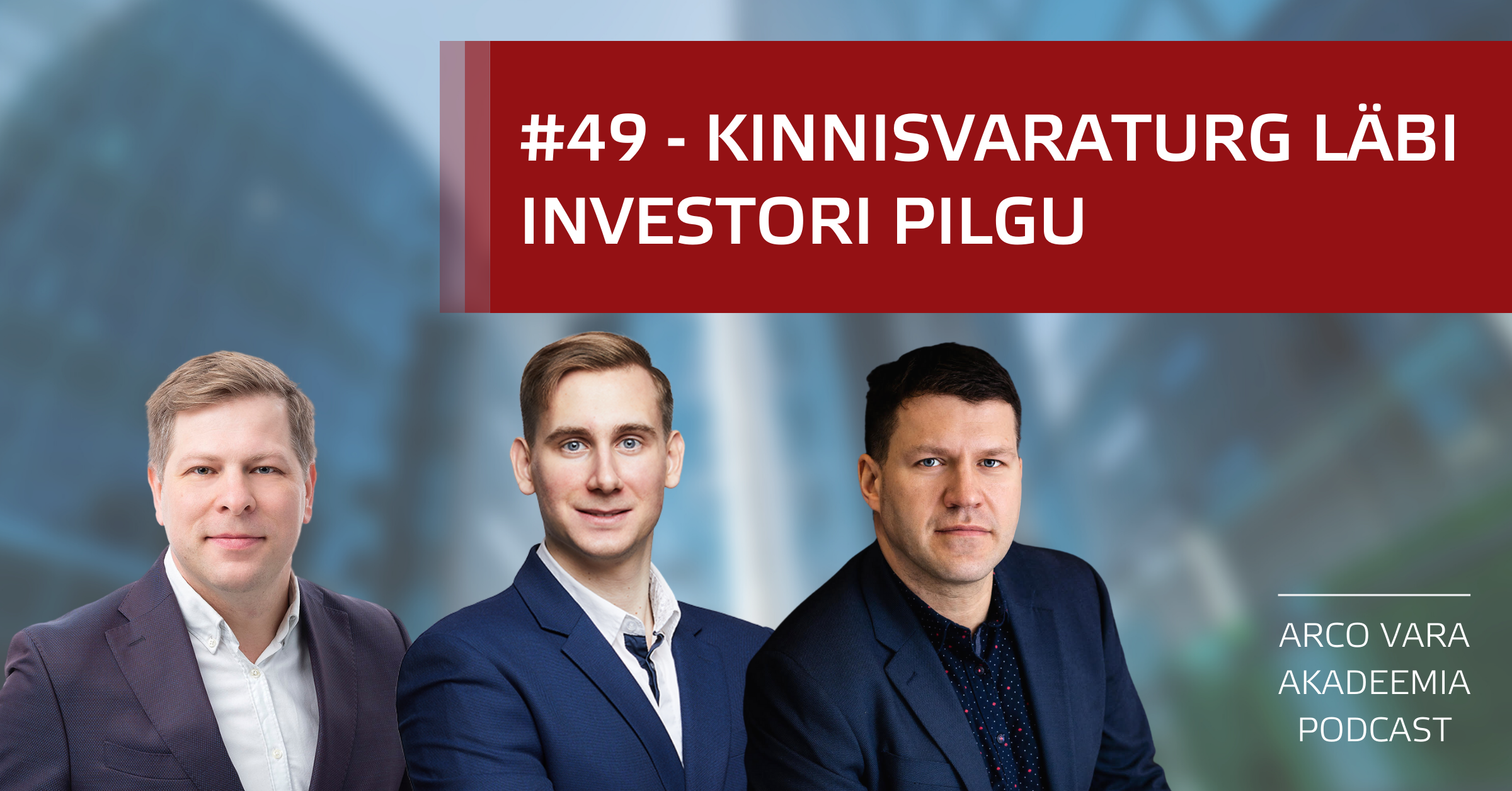 Podcast #49 Kinnisvaraturg läbi investori pilgu